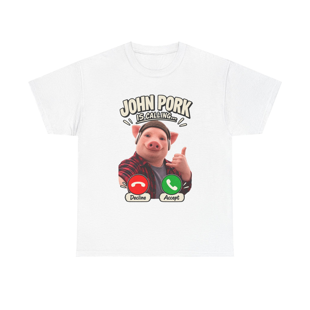 John Pork Is Calling T‑Shirt — Funny Pig Meme Graphic Tee
